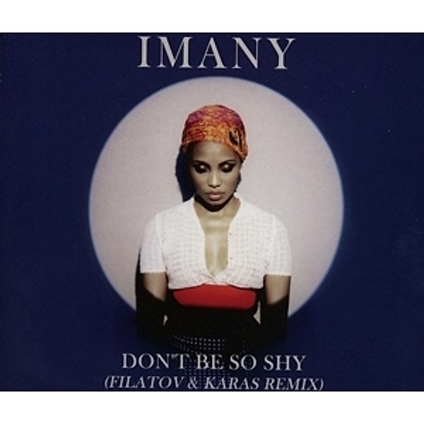 Don't Be So Shy (2-Track Single), Imany