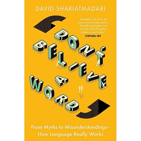 Don't Believe A Word, David Shariatmadari