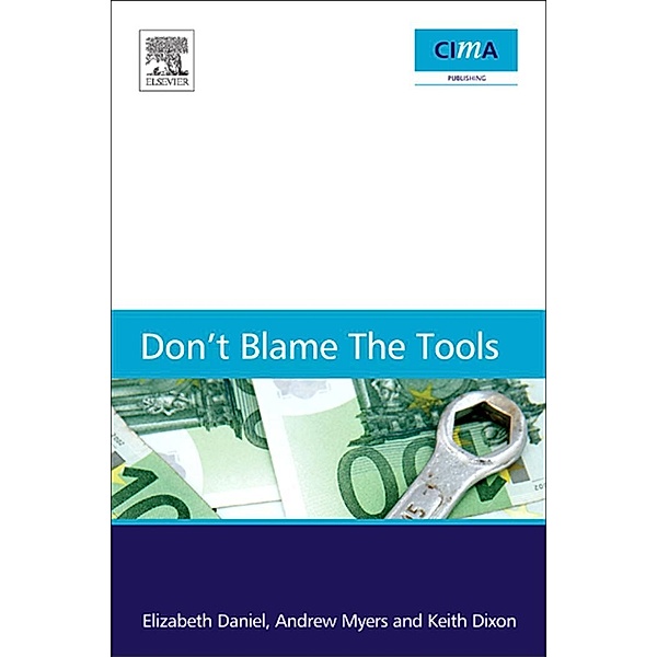Don't Blame the Tools, Elizabeth Daniel, Andrew Myers, Keith Dixon