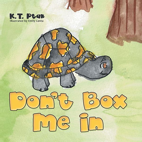 Don't Box Me In, K. T. Ptak