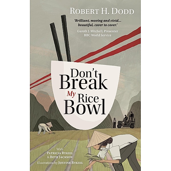 Don't Break My Rice Bowl, Robert H. Dodd, Patricia Rykiel, Beth Jackson