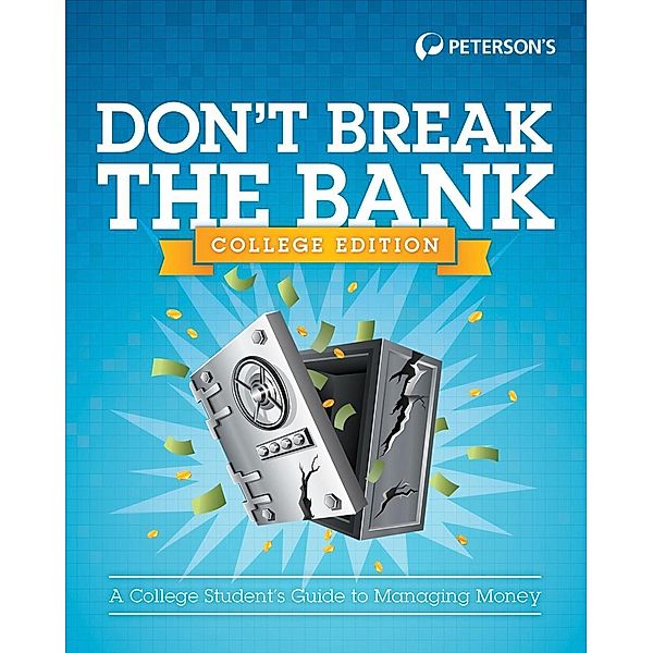 Don't Break the Bank: College Version