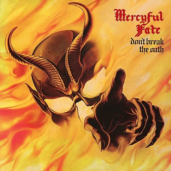 Don'T Break The Oath, Mercyful Fate