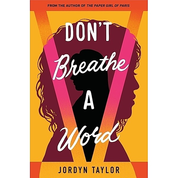 Don't Breathe a Word, Jordyn Taylor