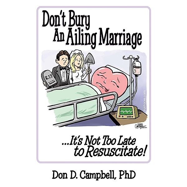 Don't Bury an Ailing Marriage, Don D. Campbell