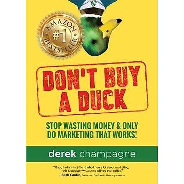 Don't Buy A Duck, Derek Champagne