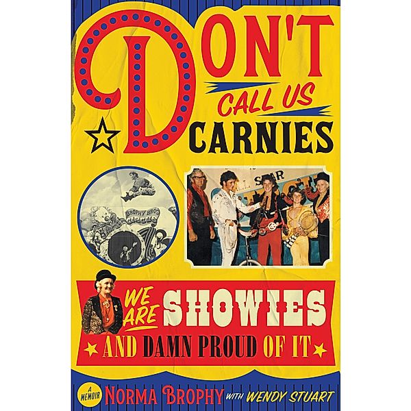 Don't Call us Carnies, Norma Brophy, Wendy Stuart