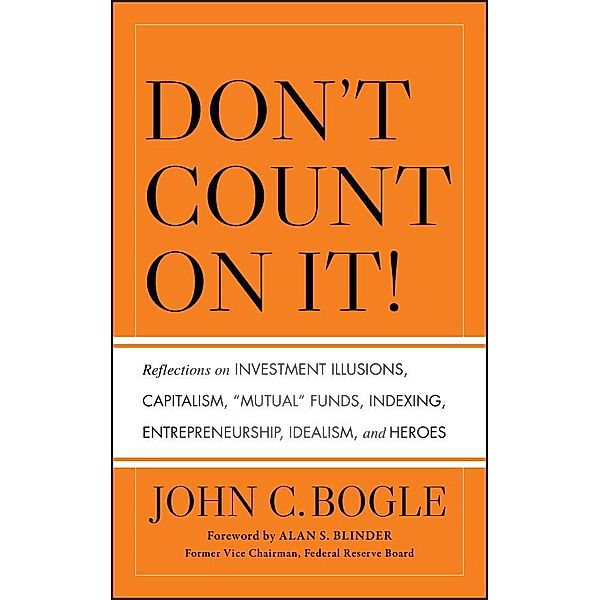 Don't Count on It!, John C. Bogle