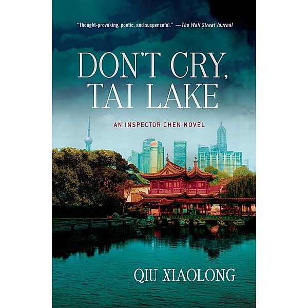 Don't Cry, Tai Lake / Inspector Chen Cao Bd.7, Qiu Xiaolong