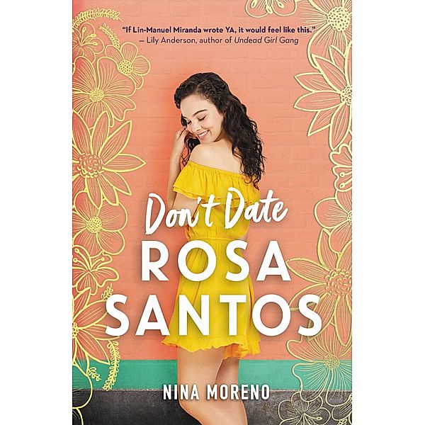 Don't Date Rosa Santos, Nina Moreno