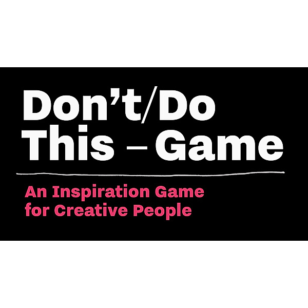 Laurence King Publishing, BIS Publishers Don't/Do This - Game, Donald Roos