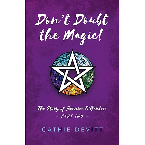 Don't Doubt the Magic!, Cathie Devitt
