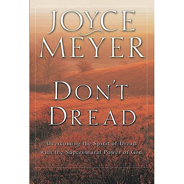 Don't Dread, Joyce Meyer