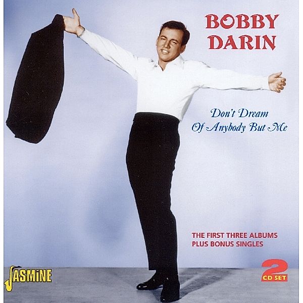 Don'T Dream Of Anybody But Me, Bobby Darin