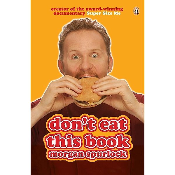 Don't Eat This Book, Morgan Spurlock