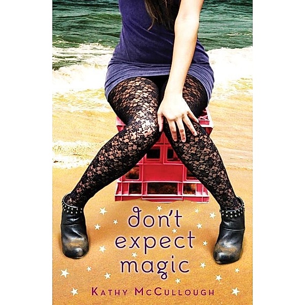 Don't Expect Magic, Kathy McCullough