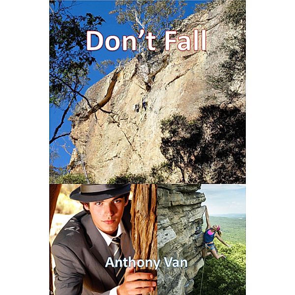 Don't Fall, Anthony van