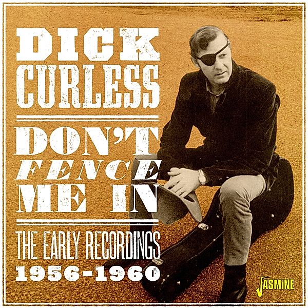 Don'T Fence Me In, Dick Curless