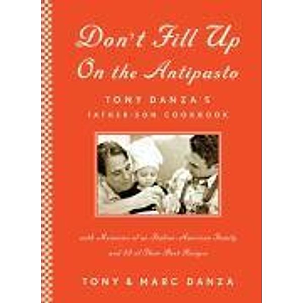 Don't Fill Up on the Antipasto, Tony Danza