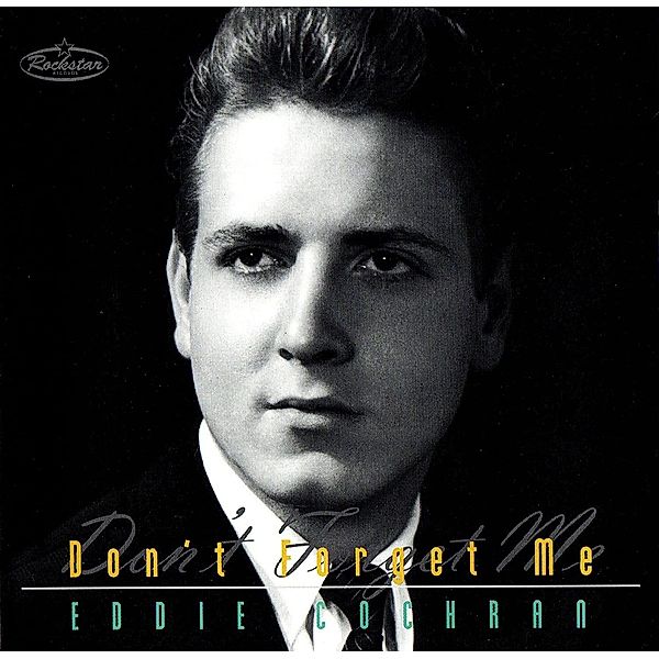 Don'T Forget Me, Eddie Cochran