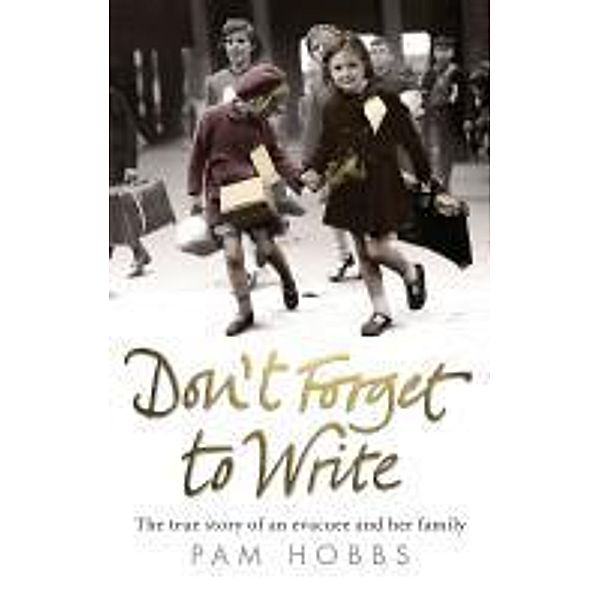 Don't Forget to Write, Pam Hobbs