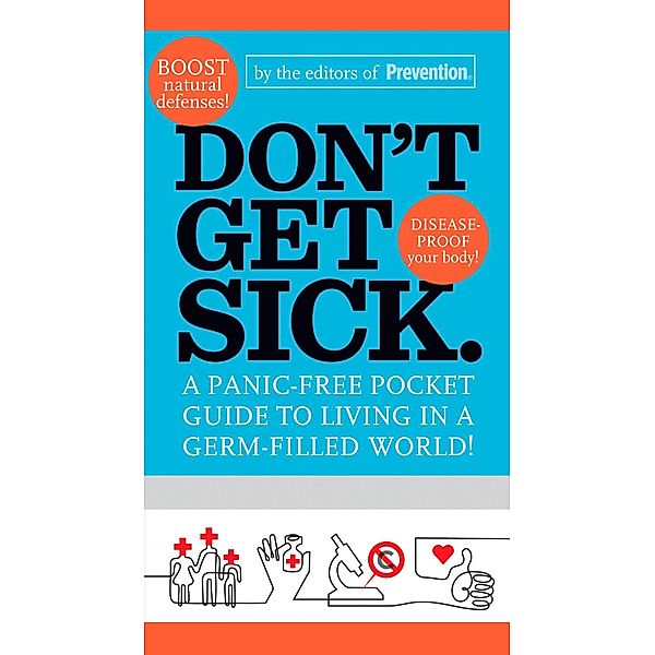 Don't Get Sick., The Prevention