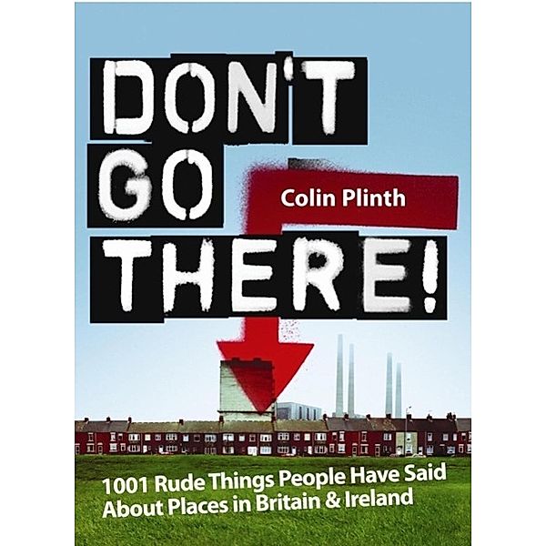 Don't Go There!, Colin Plinth