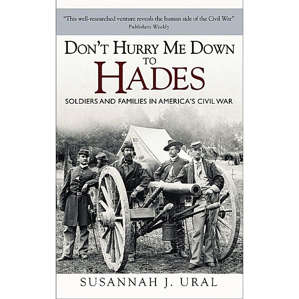 Don't Hurry Me Down to Hades, Susannah Ural