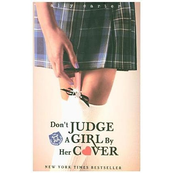 Don't Judge a Girl by Her Cover, Ally Carter