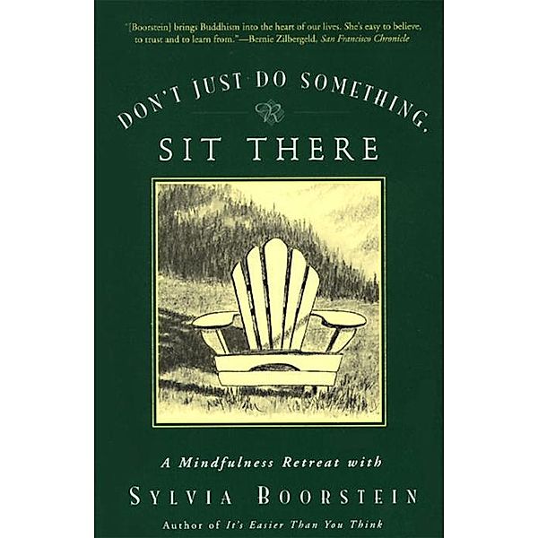 Don't Just Do Something, Sit There, Sylvia Boorstein