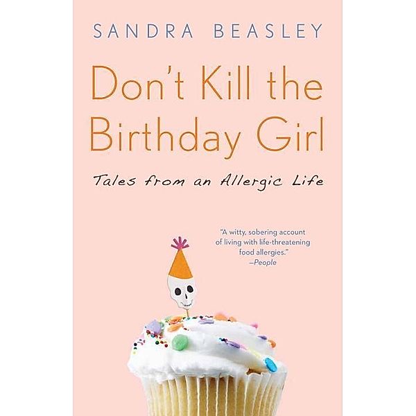 Don't Kill the Birthday Girl, Sandra Beasley