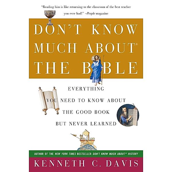 Don't Know Much About the Bible / Don't Know Much About Series, Kenneth C. Davis