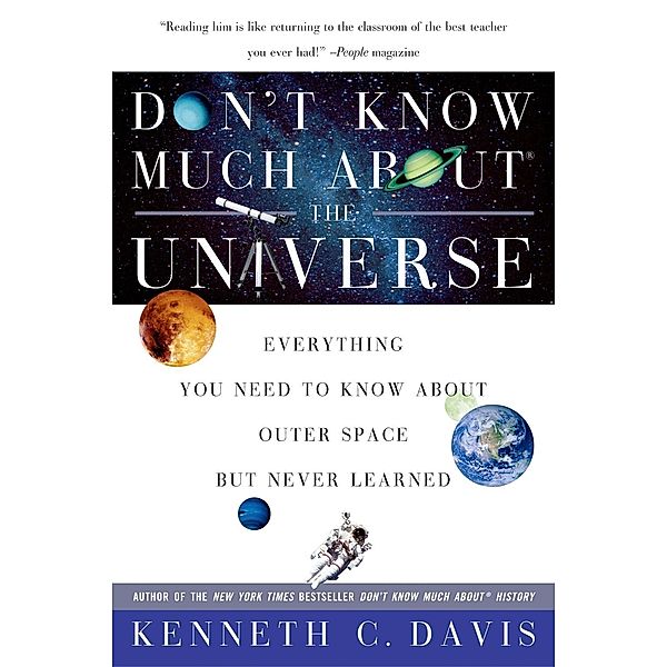 Don't Know Much About the Universe / Don't Know Much About Series, Kenneth C. Davis