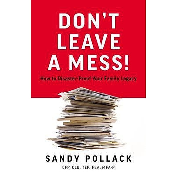 Don't Leave a Mess!, Sandy Pollack