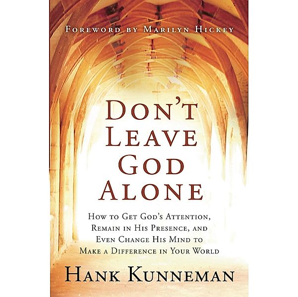 Don't Leave God Alone, Hank Kunneman