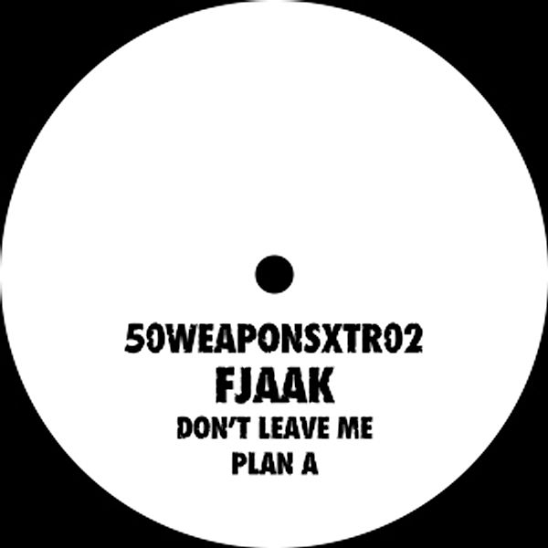 Don'T Leave Me/Plan A (White Label 12''), Fjaak