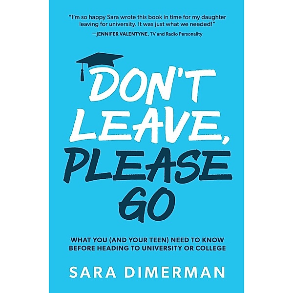 Don't Leave, Please Go / Guide for parents Bd.1, Sara Dimerman