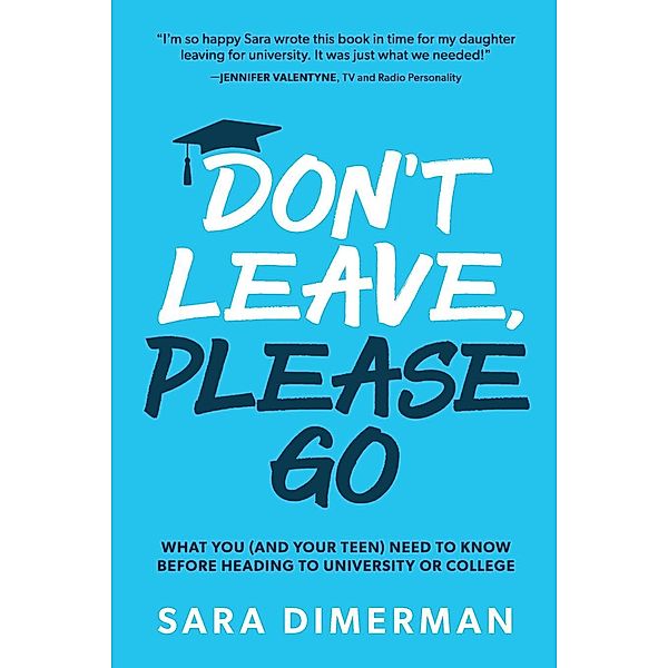 Don't Leave, Please Go / Guide for parents Bd.1, Sara Dimerman