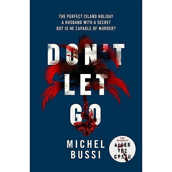 Don't Let Go, Michel Bussi