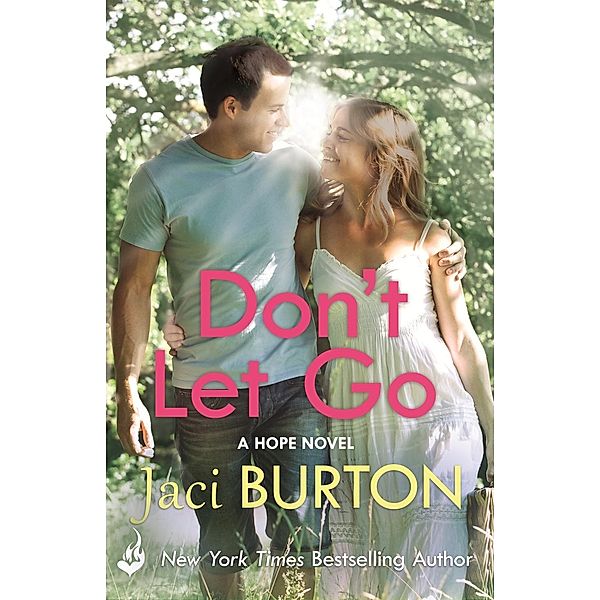 Don't Let Go: Hope Book 6 / Hope Bd.6, Jaci Burton