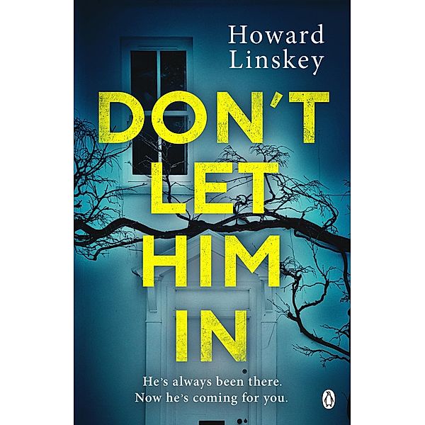 Don't Let Him In, Howard Linskey