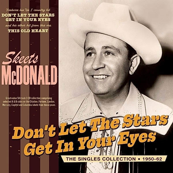 Don'T Let The Stars Get In Your Eyes - The Singles, Skeets McDonald