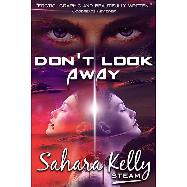 Don't Look Away, Sahara Kelly