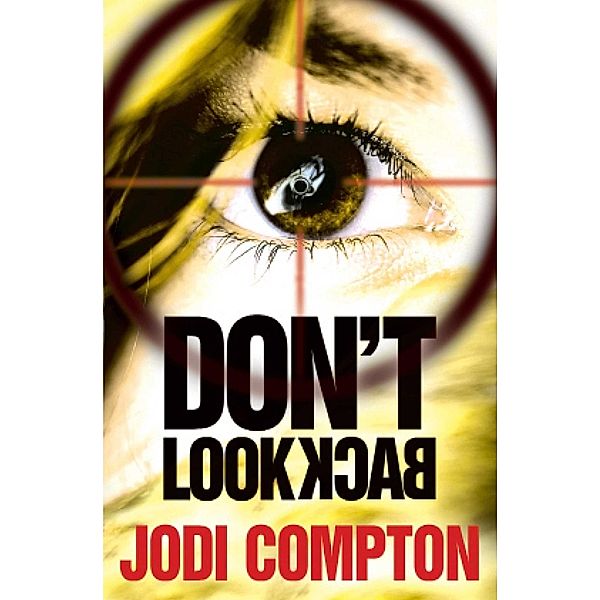 Don't Look Back, Jodi Compton