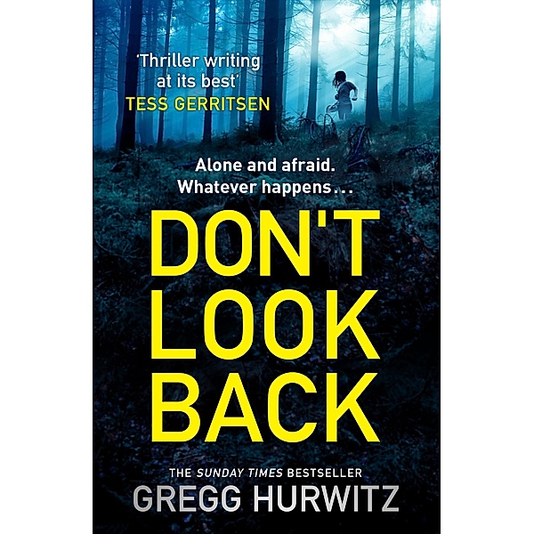 Don't Look Back, Gregg Hurwitz