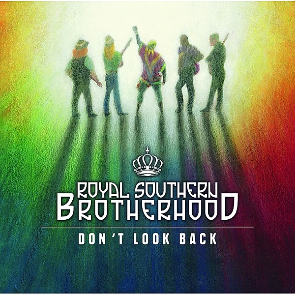 Don'T Look Back, Royal Southern Brotherhood