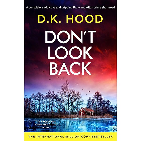 Don't Look Back / Detectives Kane and Alton, D. K. Hood