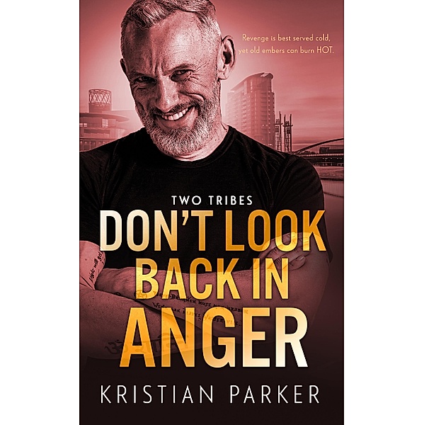 Don't Look Back in Anger / Two Tribes Bd.3, Kristian Parker