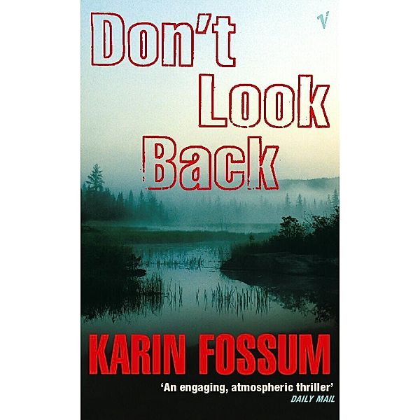 Don't Look Back / Inspector Sejer Bd.8, Karin Fossum