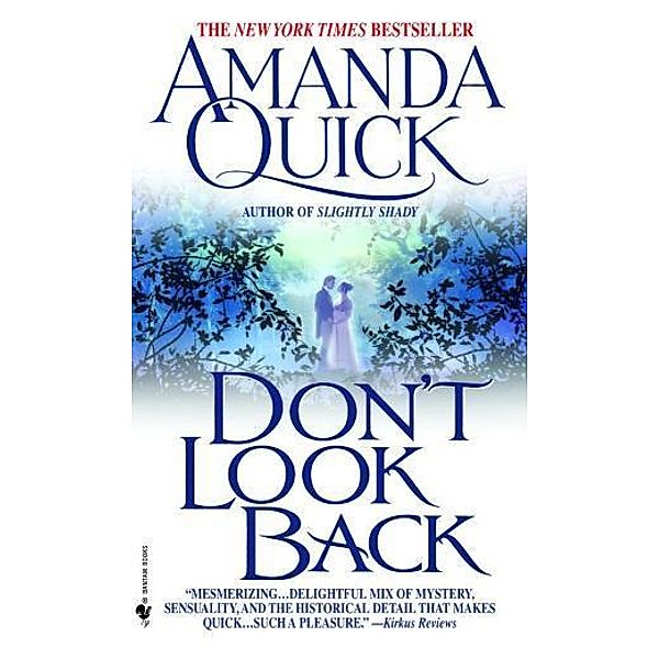 Don't Look Back / Lavinia Lake and Tobias March Bd.2, Amanda Quick